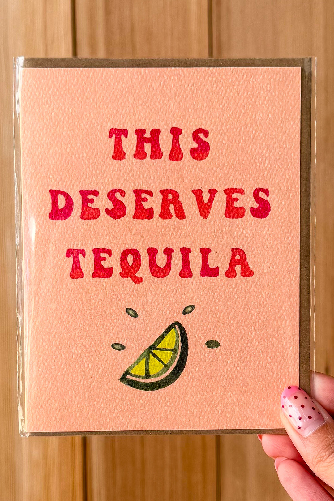 This Deserves Tequila Card