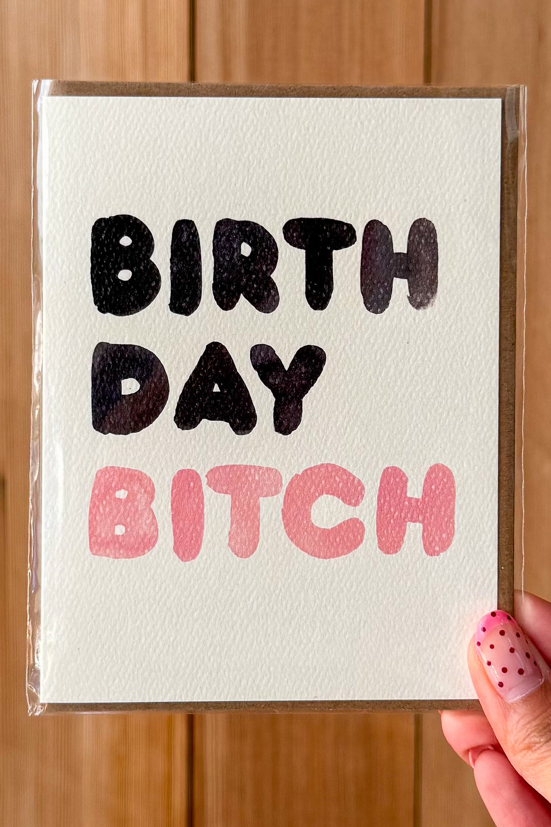 Birthday B*tch Birthday Card