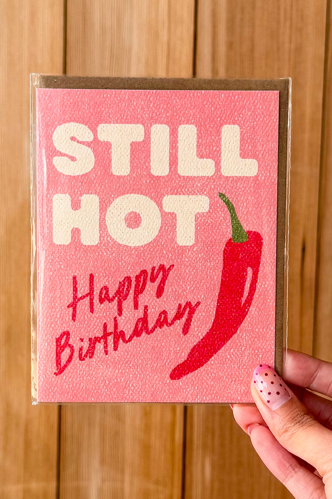 Still Hot Birthday Card